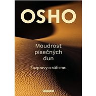 Moudrost písečných dun: Rozpravy o súfismu - Osho