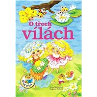 O třech vílách - Irena Kaftanová; Dagmar Ježková