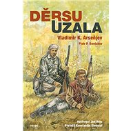 Děrsu Uzala - Arseňjev Vladimir Klavdijevič