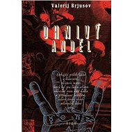 Ohnivý anděl - Valerij J. Brjusov