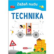 Zažeň nudu Technika - 