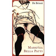 Markýza Bella Patti - De Brioni