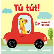 Tú tút!: Zvuková knížka - Marion Billet