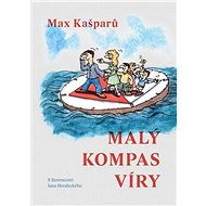 Malý kompas víry - Max Kašparů; Jan Heralecký
