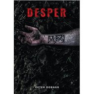 Desper - Peter Debnár
