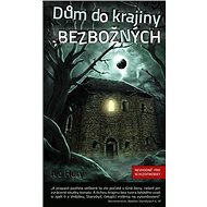 Dům do krajiny bezbožných - Ivo Hury