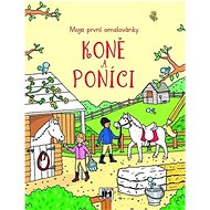 Horses and ponies My first colouring book - Colouring Book