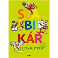 Slabikář se Čtyřlístkem - 