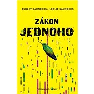 Zákon jednoho - Ashley Saunders