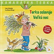 Terka oslavuje Veľkú noc - Liane Schneider; Eva Wenzel-Bürger