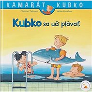 Kubko sa učí plávať - Christian Tielmann; Sabina Kraushaarová