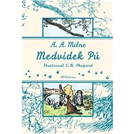 Medvídek Pú - Alan Alexander Milne