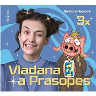 3x Vladana and Prasopes: Vladana and Prasopes 1, Vladana and Prasopes 2, Vladana and Prasopes 3 - CD Audiobooks