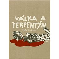 Válka a terpentýn - Stefan Hertmans