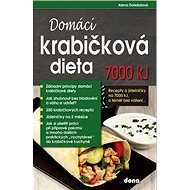 Domácí krabičková dieta 7000 kJ: Recepty a jídelníčky na 7000 kJ, a téměř bez vážení - Alena Doležalová