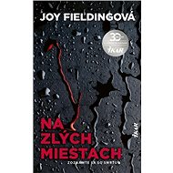 Na zlých miestach - Joy Fieldingová