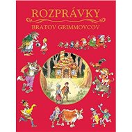 Rozprávky bratov Grimmovcov - 