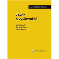 Zákon o vyvlastnění: (184/2006 Sb.) - Jakub Hanák; Dominik Žídek; Robert Černocký