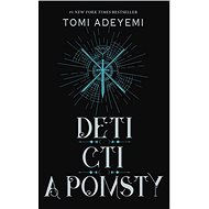 Deti cti a pomsty - Tomi Adeyemi