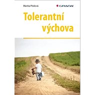 Tolerantní výchova - Blanka Pöslová
