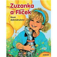 Zuzanka a Flíček Nová dobrodružství - 