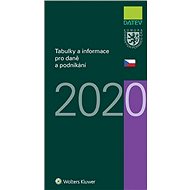 Tabulky a informace pro daně a podnikání 2020 - Ivan Brychta; Marie Hajšmanová; Petr Kameník