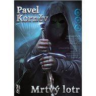Mrtvý lotr - Pavel Korněv