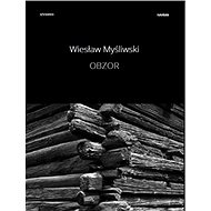 Obzor - Wieslaw Myśliwski