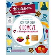 Moja prvá kniha o domove - Chiara Piroddi