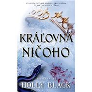 Kráľovná ničoho - Holly Blacková