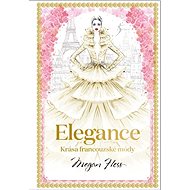 Elegance - Megan Hess