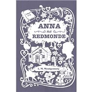 Anna na Redmonde - Lucy Maud Montgomery