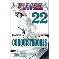 Bleach 22: Conquistadores - Tite Kubo