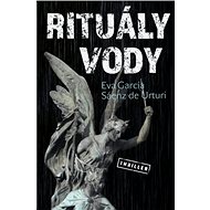 Rituály vody - Eva García Sáenz de Urturi