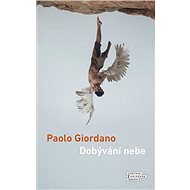 Dobývání nebe - Paolo Giordano
