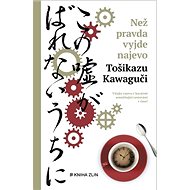 Než pravda vyjde najevo - Toshikazu Kawaguchi
