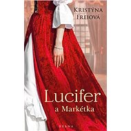 Lucifer a Markétka - Kristýna Freiová