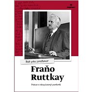 Náš pán profesor Fraňo Ruttkay - 
