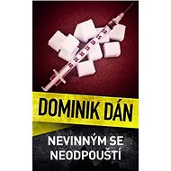 Nevinným se neodpouští - Dominik Dán
