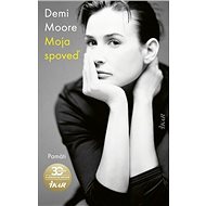Moja spoveď: Pamäti - Demi Moore