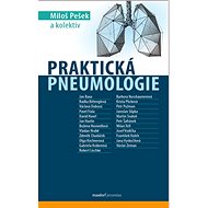 Praktická pneumologie - Miloš Pešek