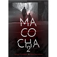 Macocha 2 - Tatiana Michalková; Edita Návratková