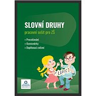 Pracovní sešit Slovní druhy - Kateřina Švandová; Hana Drozdová