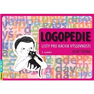 Logopedie: Listy pro nácvik výslovnosti - Josef Štěpán