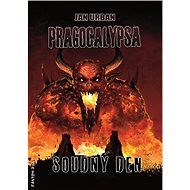 Pragocalypsa Soudný den - Jan Urban