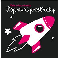 Dobrý den, miminko Dopravní prostředky - 