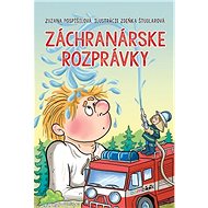 Záchranárske rozprávky - Zuzana Pospíšilová