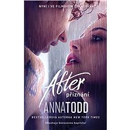 After 2: Přiznání - Anna Todd