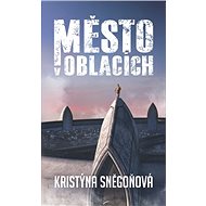 Město v oblacích - Kristýna Sněgoňová