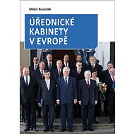 Úřednické kabinety v Evropě - Miloš Brunclík